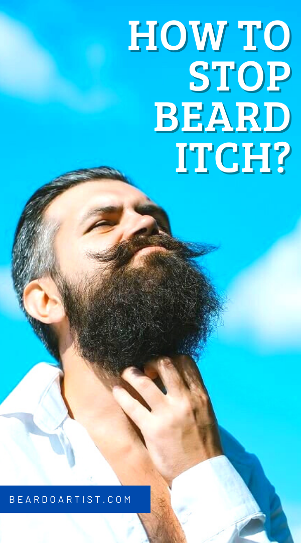 How To Stop Beard Itch?